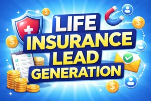 Life insurance lead generation through ESAR Digital
