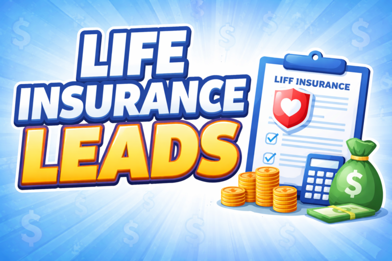How a High-Intent Life Insurance Lead Strategy Drives Sustainable Business Growth